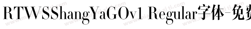 RTWSShangYaGOv1 Regular字体字体转换
